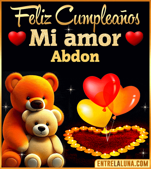 Feliz Cumpleaños mi Amor Abdon