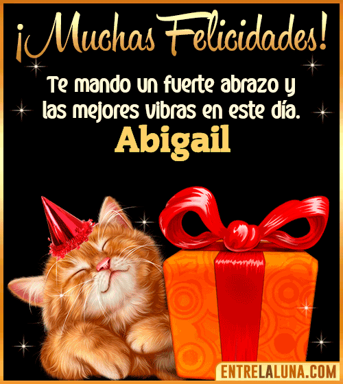 Muchas felicidades en tu Cumpleaños Abigail