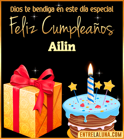 Feliz Cumpleaños, Dios te bendiga en este día especial Ailin