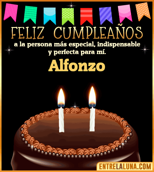 Feliz Cumpleaños a la persona más especial Alfonzo