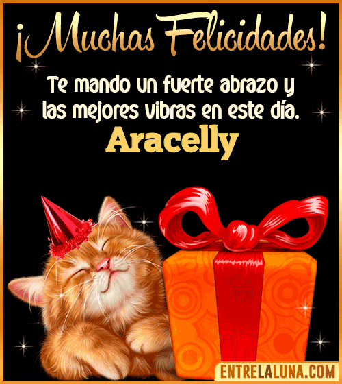 Muchas felicidades en tu Cumpleaños Aracelly