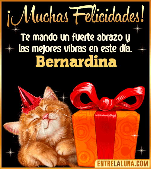 Muchas felicidades en tu Cumpleaños Bernardina