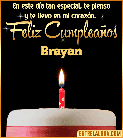 Te llevo en mi corazón Feliz Cumpleaños Brayan