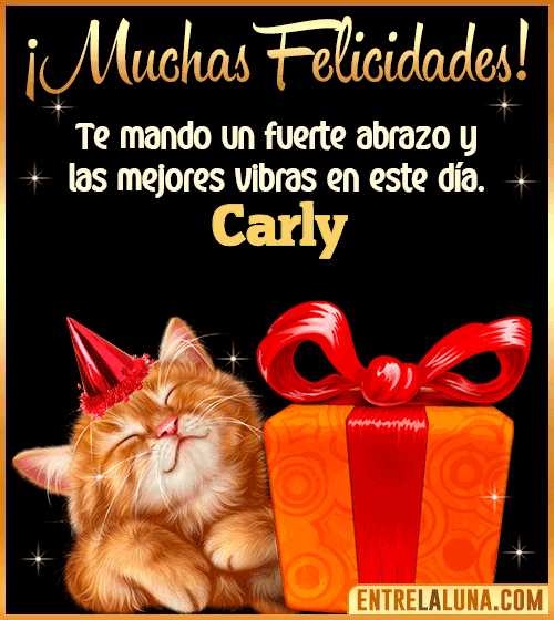 Muchas felicidades en tu Cumpleaños Carly