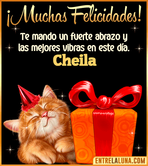 Muchas felicidades en tu Cumpleaños Cheila
