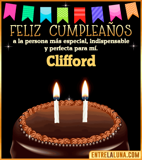Feliz Cumpleaños a la persona más especial Clifford