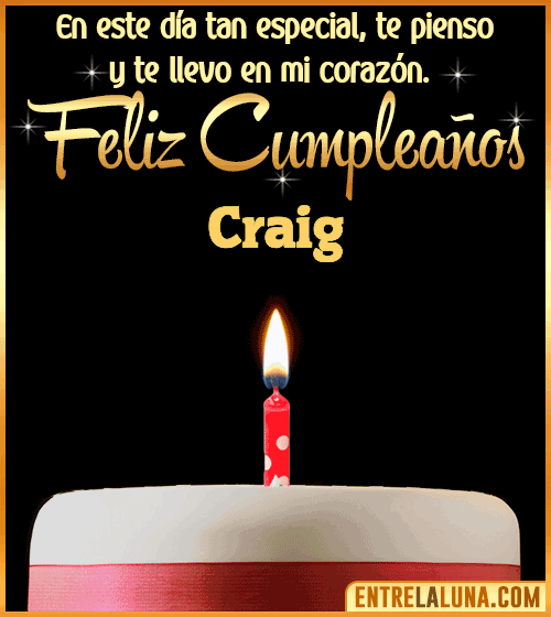Te llevo en mi corazón Feliz Cumpleaños Craig