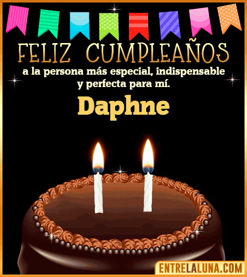 Feliz Cumpleaños a la persona más especial Daphne