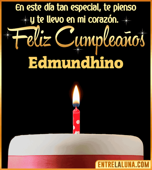 Te llevo en mi corazón Feliz Cumpleaños Edmundhino