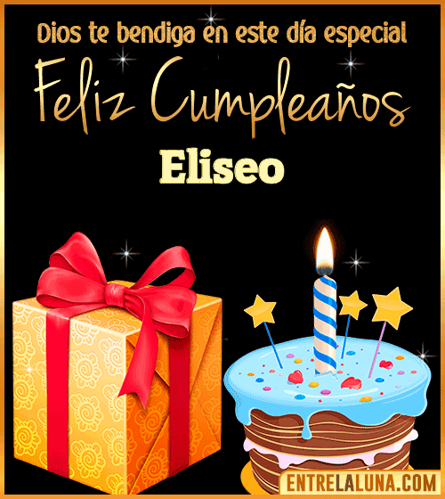 Feliz Cumpleaños, Dios te bendiga en este día especial Eliseo