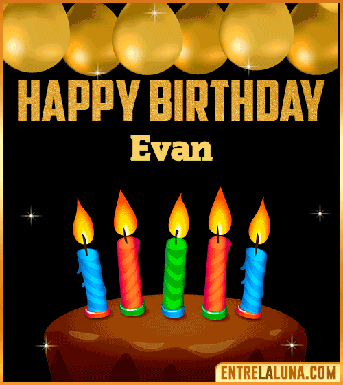 Happy Birthday gif Evan