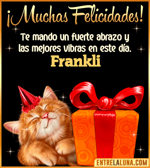 Muchas felicidades en tu Cumpleaños Frankli
