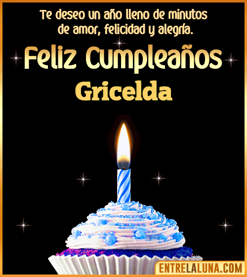 Te deseo Feliz Cumpleaños Gricelda