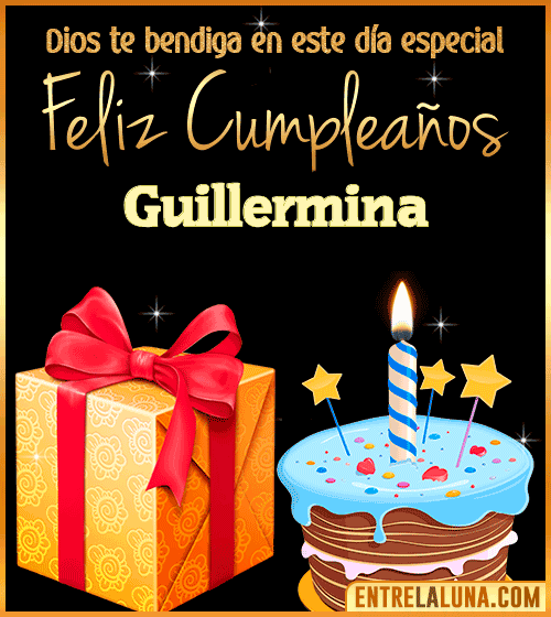 Feliz Cumpleaños, Dios te bendiga en este día especial Guillermina