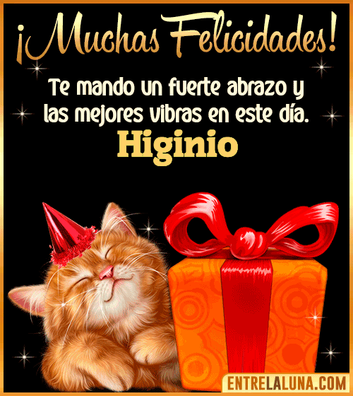 Muchas felicidades en tu Cumpleaños Higinio