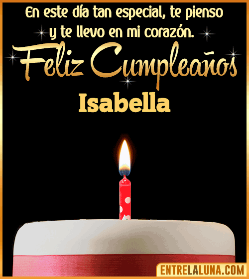 Te llevo en mi corazón Feliz Cumpleaños Isabella