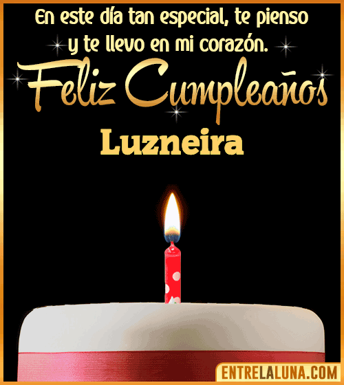 Te llevo en mi corazón Feliz Cumpleaños Luzneira