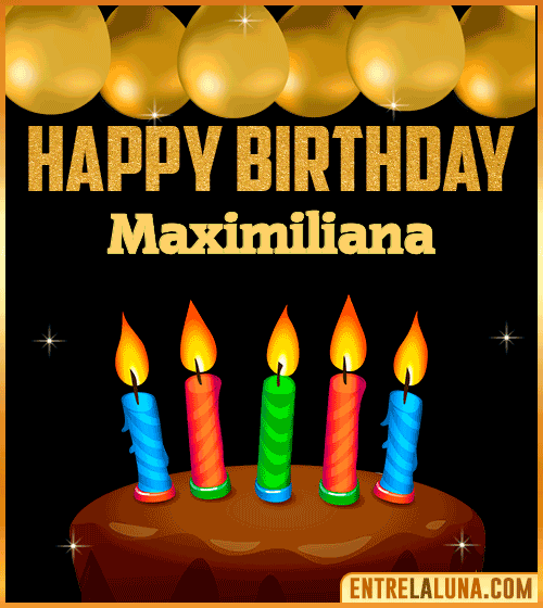 Happy Birthday gif Maximiliana