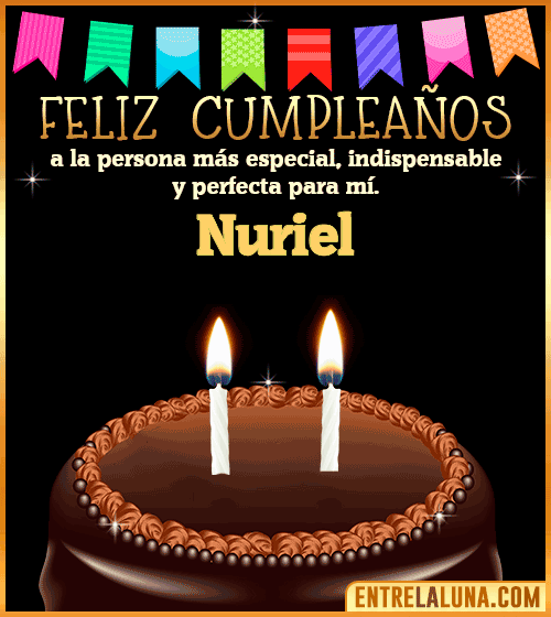 Feliz Cumpleaños a la persona más especial Nuriel