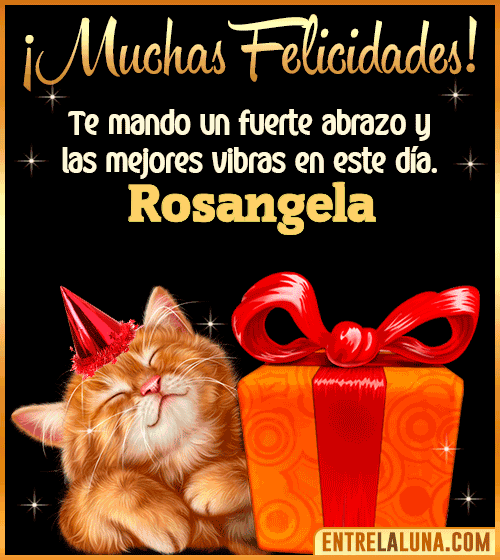 Muchas felicidades en tu Cumpleaños Rosangela