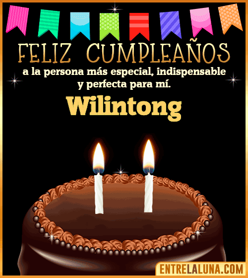 Feliz Cumpleaños a la persona más especial Wilintong