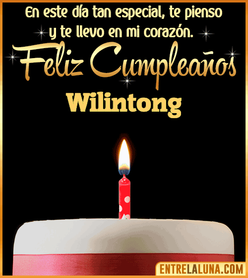 Te llevo en mi corazón Feliz Cumpleaños Wilintong