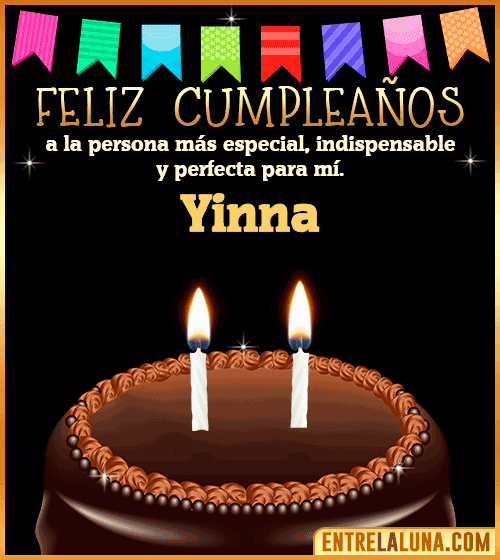 Feliz Cumpleaños a la persona más especial Yinna