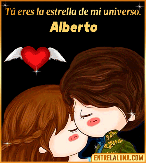 Tú eres la estrella de mi universo Alberto