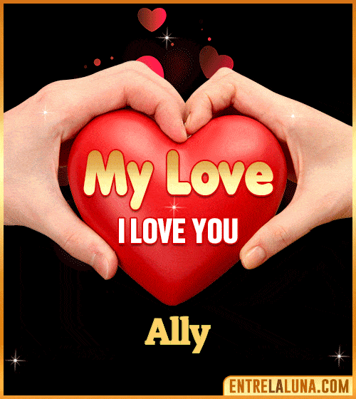 My Love i love You Ally