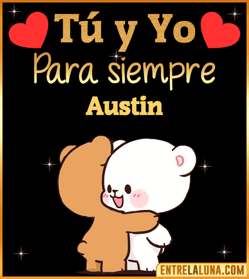 Tú y Yo Amor Austin
