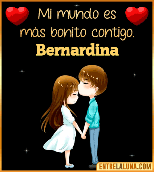 Gif de Amor para WhatsApp con Nombre Bernardina