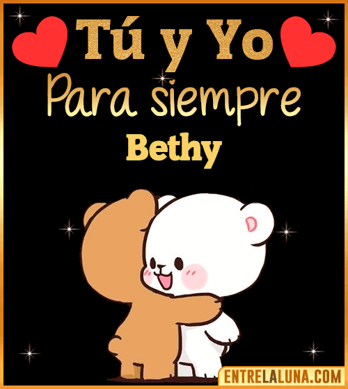 Tú y Yo Amor Bethy