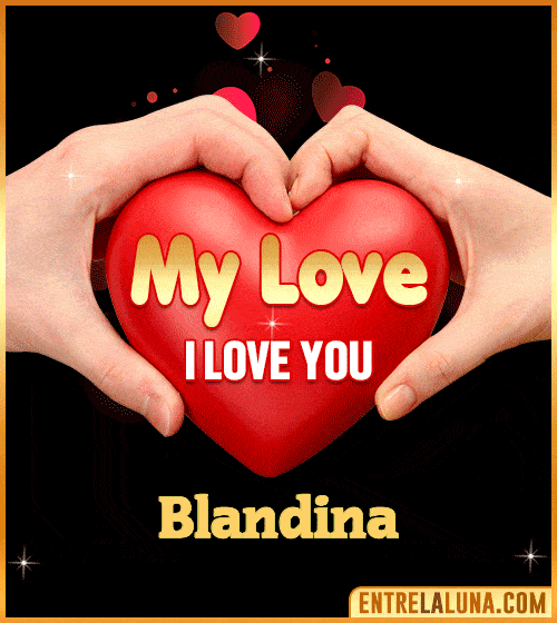 My Love i love You Blandina