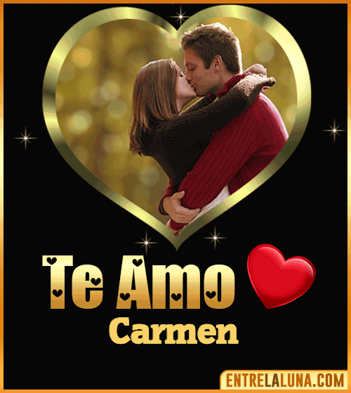 Gif Te amo Carmen