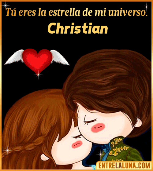 Tú eres la estrella de mi universo Christian