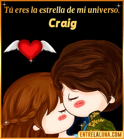 Tú eres la estrella de mi universo Craig