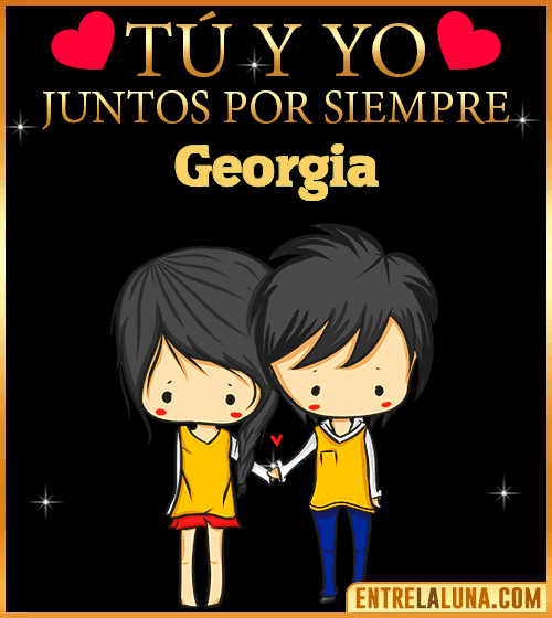 Tú y Yo juntos por siempre Georgia