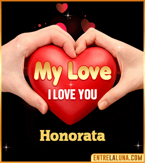 My Love i love You Honorata