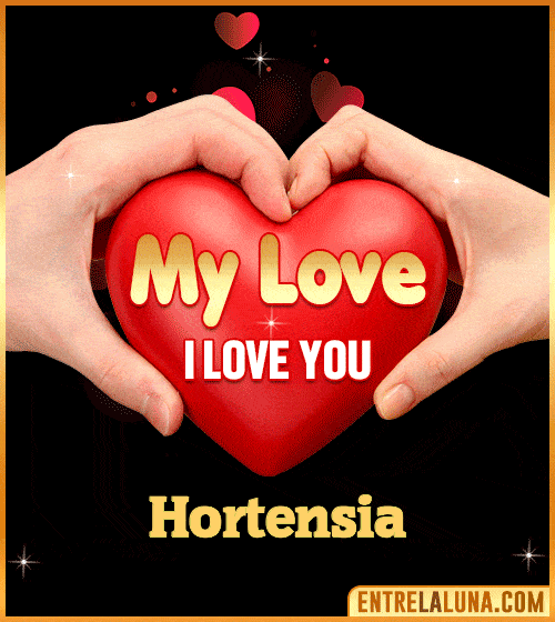 My Love i love You Hortensia