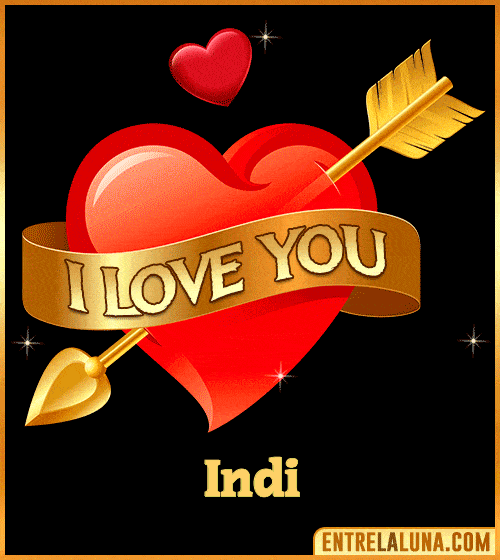 GiF I love you Indi