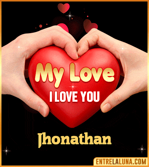 My Love i love You Jhonathan