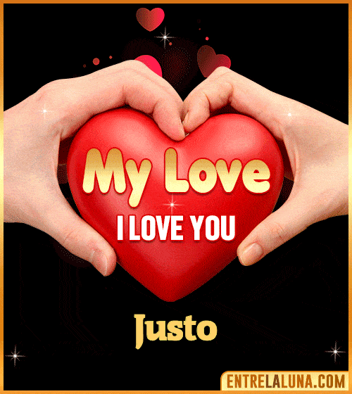 My Love i love You Justo