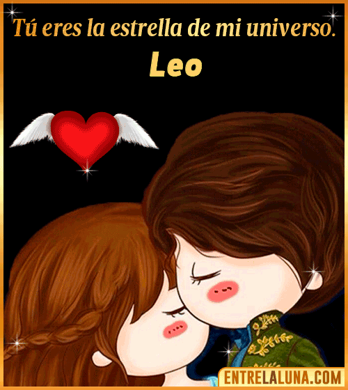 Tú eres la estrella de mi universo Leo
