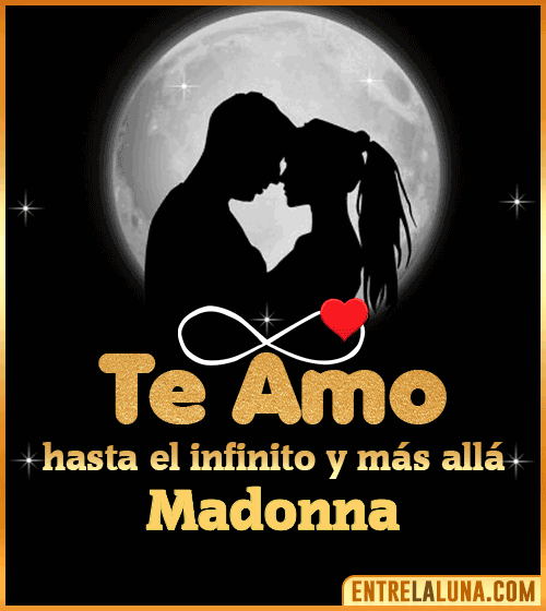 Te amo hasta el infinito y más allá Madonna