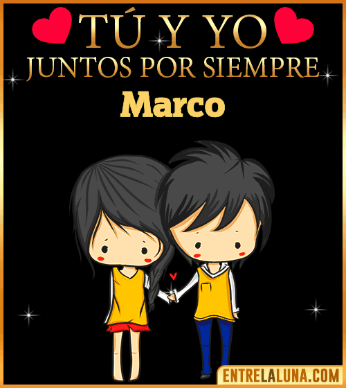 Tú y Yo juntos por siempre Marco
