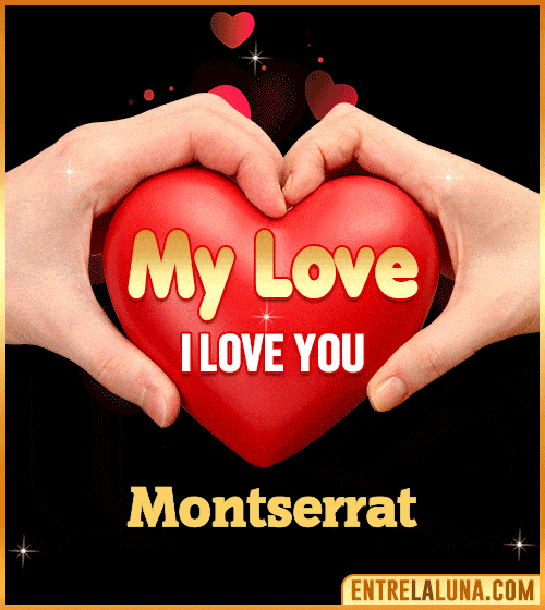 My Love i love You Montserrat