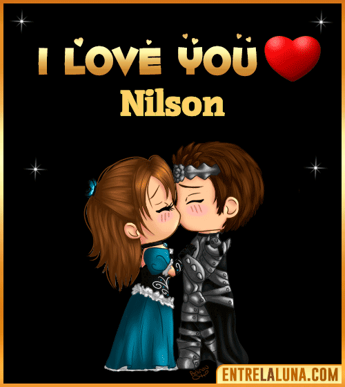 I love you Nilson
