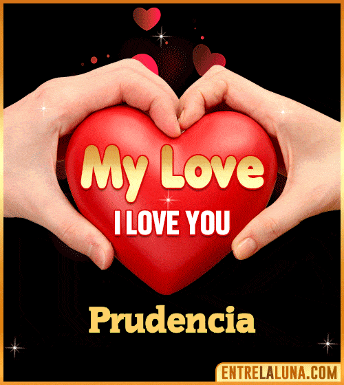 My Love i love You Prudencia