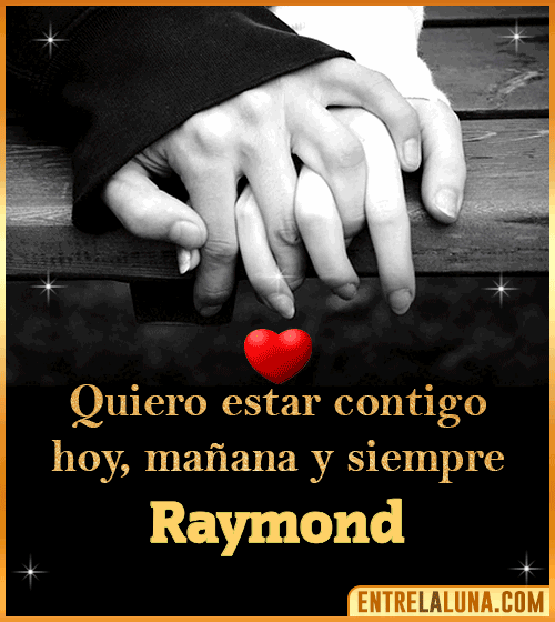 Gif de Amor con Nombre Raymond