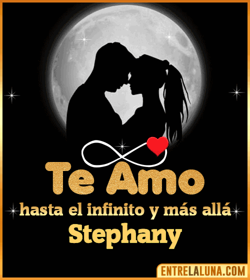 Te amo hasta el infinito y más allá Stephany